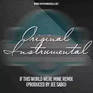 Instrumental: Jee Sabo - If This World Were Mine Remix